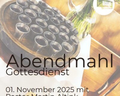 Abendmahl Gottesdienst am 1. November