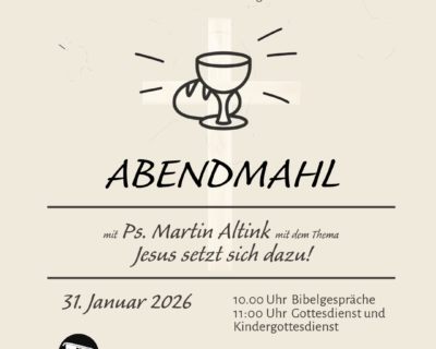 Abendmahl-Gottesdienst 31. January 2026