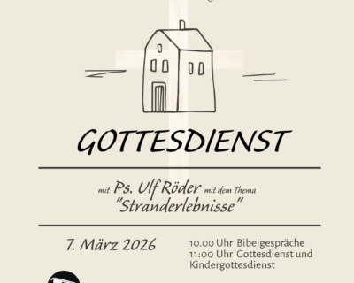 Gottesdienst 7. März 2026