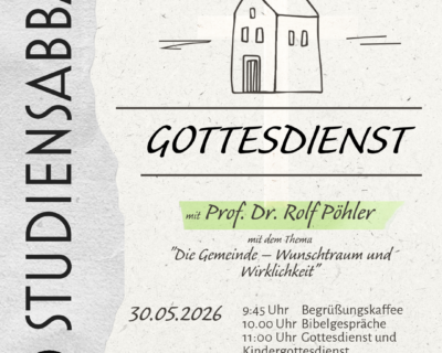 Studiensabbat am 30. Mai 2026