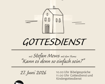 Gottesdienst 27. Juni 2026